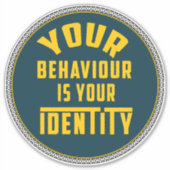 お客様の行動は自分のアイデンティティーやる気を起こさせる- シール (正面)