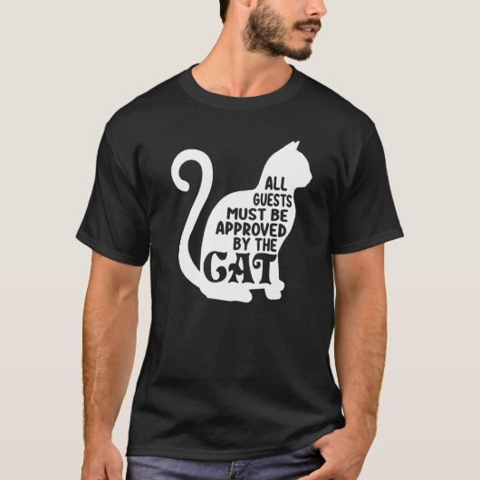 お客様は必ず猫の承認を得おもしろいる Tシャツ (正面)