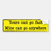 お客様は速く、お客様はどこへでも移動可能 バンパーステッカー (正面)