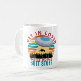 お尻のことをしようとしているルーザーに入れ - エイリアンUFO コーヒーマグカップ