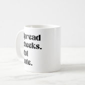 お尻を広げよう、憎しみは広げるな コーヒーマグカップ (正面左)