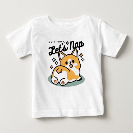 お尻最初に、レッツ昼寝 – かわいいコーギお尻漫画 ベビーTシャツ (正面)
