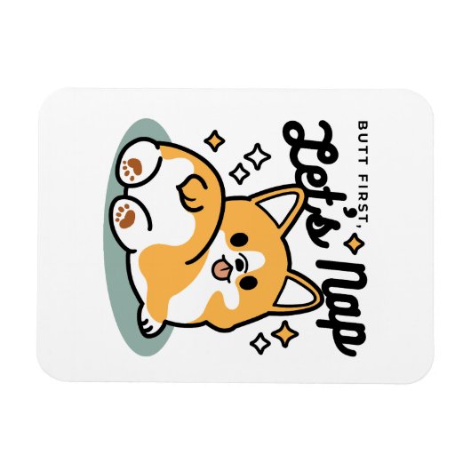 お尻最初に、レッツ昼寝 – かわいいコーギお尻漫画 マグネット (横)