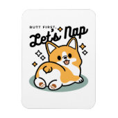 お尻最初に、レッツ昼寝 – かわいいコーギお尻漫画 マグネット (縦)