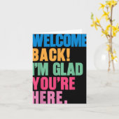 お帰りなさい！ここに来てくれて嬉しいわ！学校生活にピッタリのお茶よ！ カード (黄色い花)