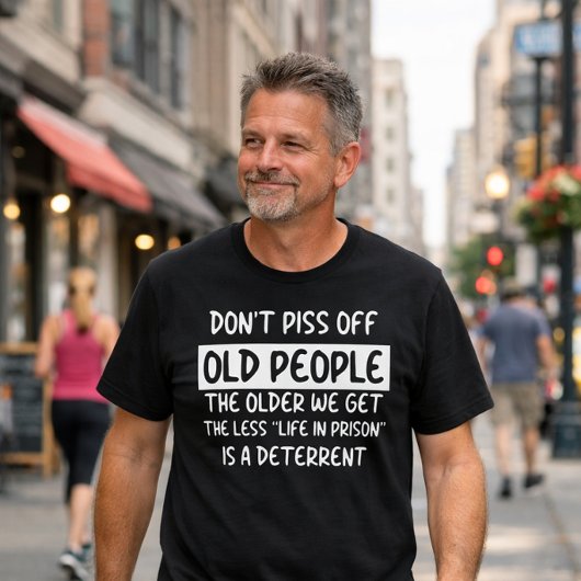 お年寄りには逆らうな おもしろTシャツ Tシャツ