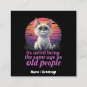 お年寄風変わりりと同じ年だ スクエア名刺 (正面)