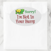 お急ぎになんてごめんね 楕円形シール (バッグ)