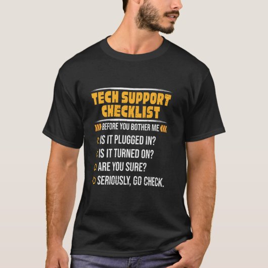 お悩みの前にテクニカルサポートのチェックリスト Tシャツ (正面)