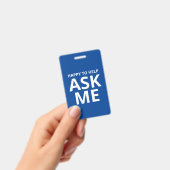 お手伝いします お聞きください 青と白のID バッジ (手持ち)