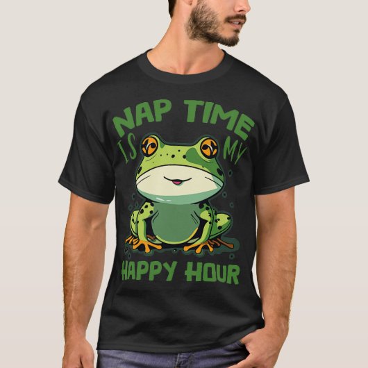 お昼寝タイムは私のハッピーアワーだよ カエル Tシャツ (正面)