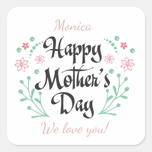 お最高の母さんお母さん、お子さん、お花カスタムさん スクエアシール (正面)