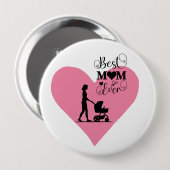 「お最高の母さん今まで – 心のこもった瞬間」 缶バッジ (正面&裏面)