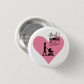 「お最高の母さん今まで – 心のこもった瞬間」 缶バッジ (正面&裏面)