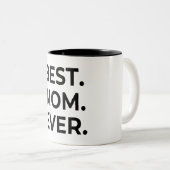 お最高の母さん、母の日の贈り物、母さんを愛して ツートーンマグカップ (正面右)