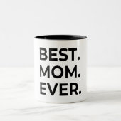 お最高の母さん、母の日の贈り物、母さんを愛して ツートーンマグカップ (中央)