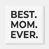 お最高の母さん、母の日の贈り物、母さんを愛して マグネット (正面)