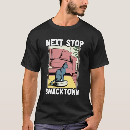 お次はスナックタウン ロボット掃除機 ねこ おもしろ Tシャツ (正面)