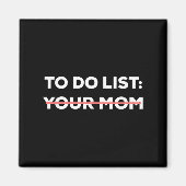 お母さおもしろいん皮肉なことわざをリストするには マグネット (正面)