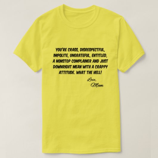 お母さんからのメッセージ Tシャツ (デザイン正面)