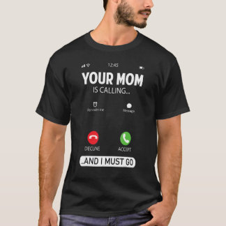 お母さんから電話があったから皮肉っぽい言い方して Tシャツ