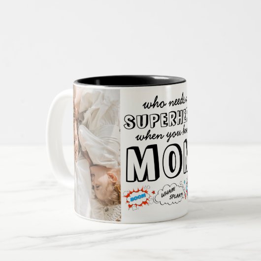 お母さんがいるときにスーパーヒーローが必要な人 ツートーンマグカップ (正面左)