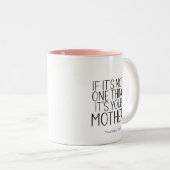 お母さんことわざのおもしろいママモダン・ユーモア ツートーンマグカップ (正面右)