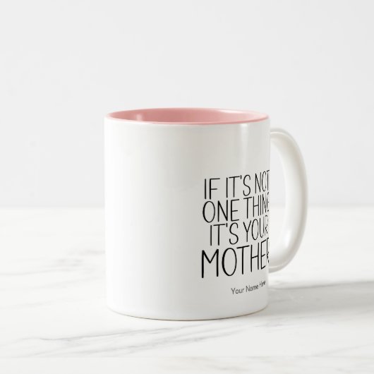 お母さんことわざのおもしろいママモダン・ユーモア ツートーンマグカップ (正面右)