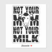 お母さんじゃなくてミルクじゃなくて。 シール (シート)