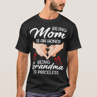 お母さんって名誉だおばあちゃんなんてプライスだよ。 Tシャツ