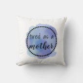 お母さんとして疲れおもしろいた クッション (正面)