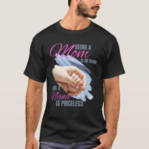 お母さんになることは名誉だナナになることは貴重だ Tシャツ