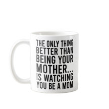 お母さんになるより良い唯一のこと