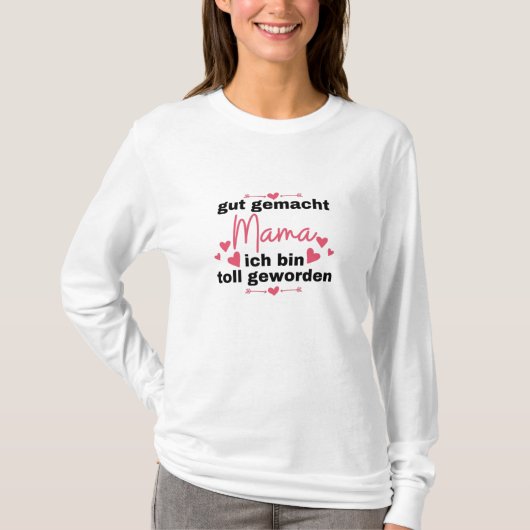 お母さんになれたよ素晴らしう Tシャツ (正面)