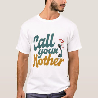 お母さんに電話して Tシャツ
