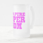 お母さんのためのクールなピンクのギフト: 極度のお母さん フロストグラスビールジョッキ (正面右)