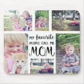 お母さんの写真のコラージュは私のお気に入りのな人々私をお母さんと電話します マウスパッド (正面)