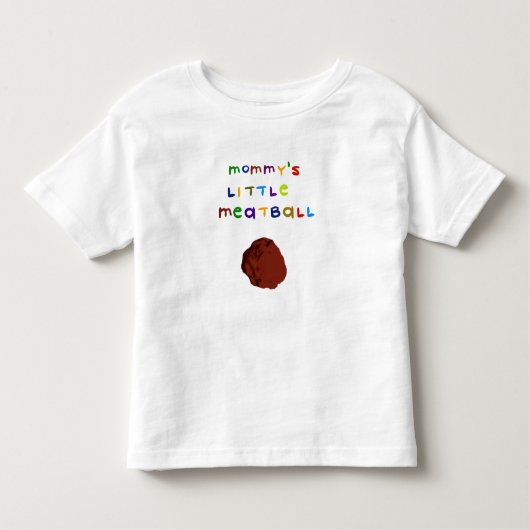 お母さんの少しミートボールのかわいい幼児のTシャツ トドラーTシャツ (正面)