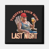 お母さんの関税おもしろいダディトランプミーム マグネット (正面)