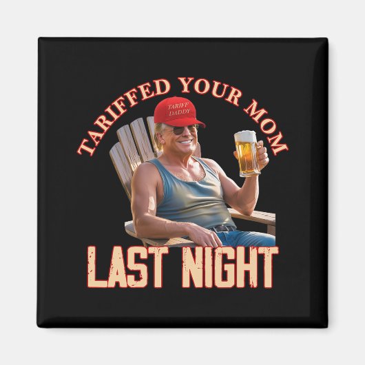 お母さんの関税おもしろいダディトランプミーム マグネット (正面)