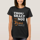 お母さんのTシャツは駄目よ Tシャツ (正面)