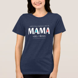 お母さんは何百万も価値がある トライブレンドTシャツ