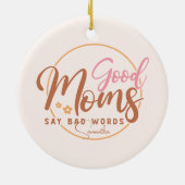 お母さんは悪いことを言う セラミックオーナメント (裏面)