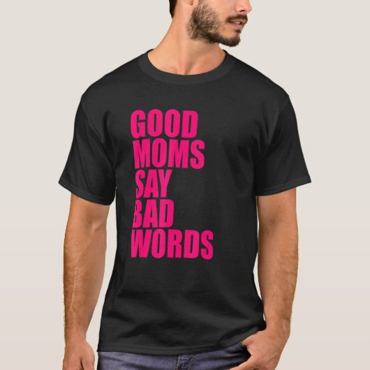 お母さんは悪いことを言う Tシャツ (正面)
