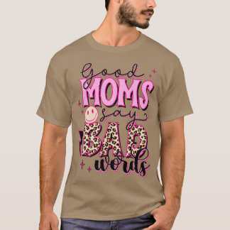 お母さんは悪いことを言う Tシャツ