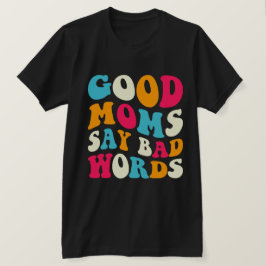 お母さんは悪口を言う Tシャツ