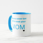 お母さんへの贈り物を必要とするのは年をとりすぎたことはない マグカップ (正面左)