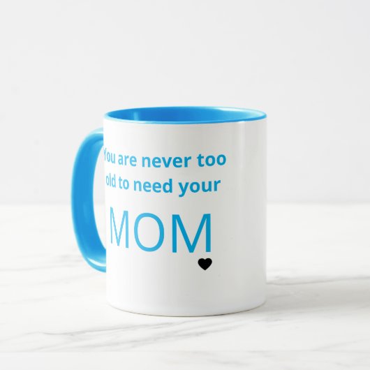 お母さんへの贈り物を必要とするのは年をとりすぎたことはない マグカップ (正面左)