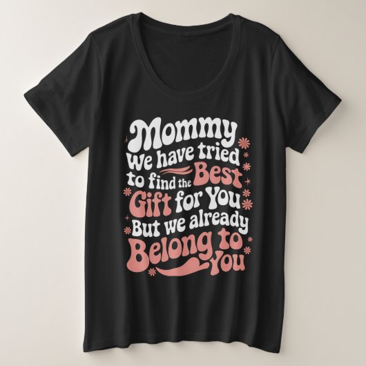 お母さんへ最高のプレゼントを考えました プラスサイズTシャツ (デザイン正面)