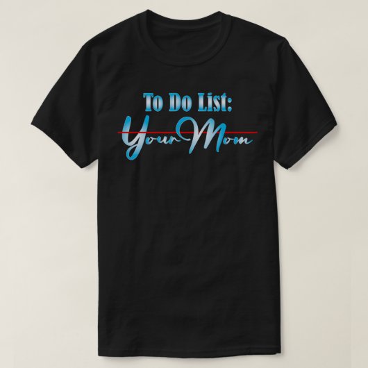 お母さんをリストするには19 Tシャツ (デザイン正面)